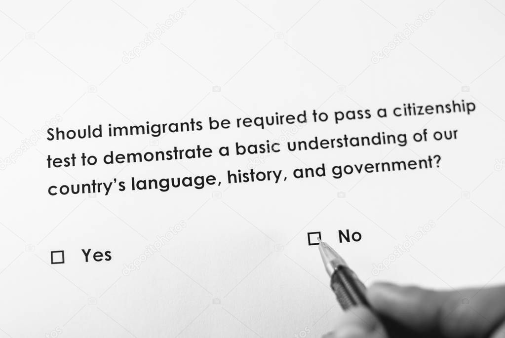 Poll question: Should immigrants be required to pass a citizenship test to demonstrate a basic understanding of our country's language, history, and government? Answer: No.