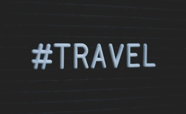 Hashtag Word Travel Written Letter Board Letras Brancas Fundo Preto — Fotografia de Stock