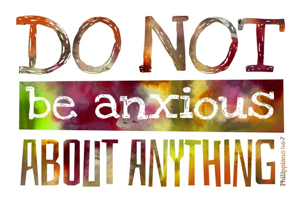 Do not be anxious about anything (Philippians 4:6) - Poster with