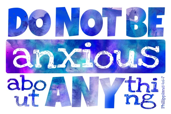 Do not be anxious about anything (Philippians 4:6) - Poster with