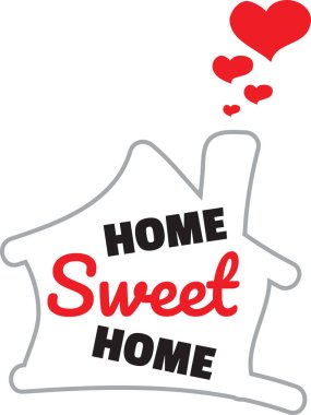 Home Sweet Home, vektör, yazım tasarımı, harf, tişört uygulaması, kitap illüstrasyonu, beyaz arka planda izole edilmiş Hristiyan poster tasarımı, duvar çıkartması, grafik tasarımı