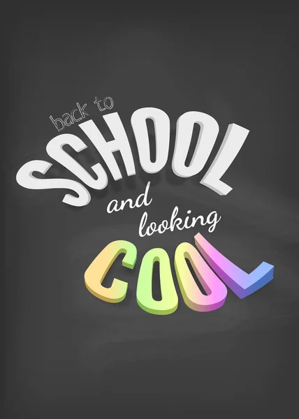 Vector chalkboard colorful banner. Back to school and looking cool concept. — Stock Vector