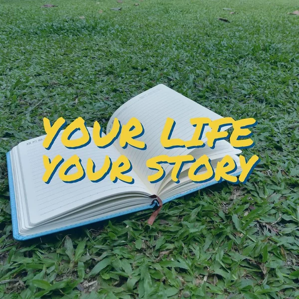 your life your story quote