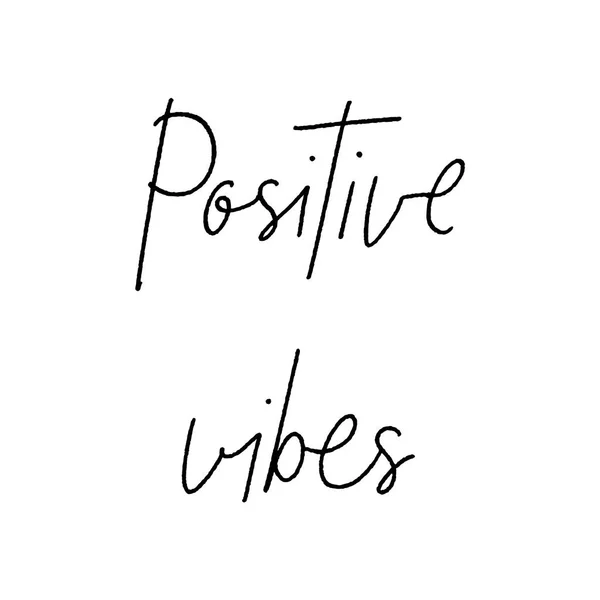 Positive vibes hand lettering on white background — Stock Vector