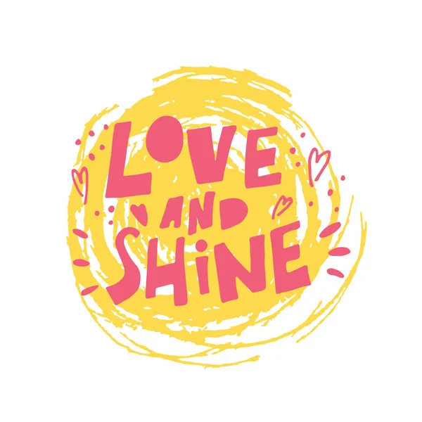 Love and shine - Liebe Schriftzug. handgezeichnete iIllustration. Vektorbild. — Stockvektor