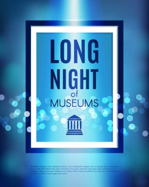 Müzeler Gecesi. Uzun Müzeler Gecesi reklam afişi çerçeveli ve parlayan spot ışıklarıyla. Uluslararası Müze Günü. Vektör illüstrasyonu