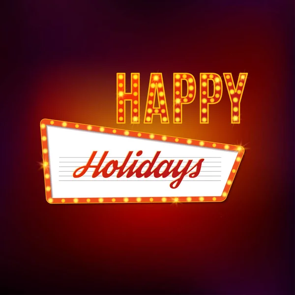 Happy Holidays Retro Light Sign Vector Illustration — Stock Vector