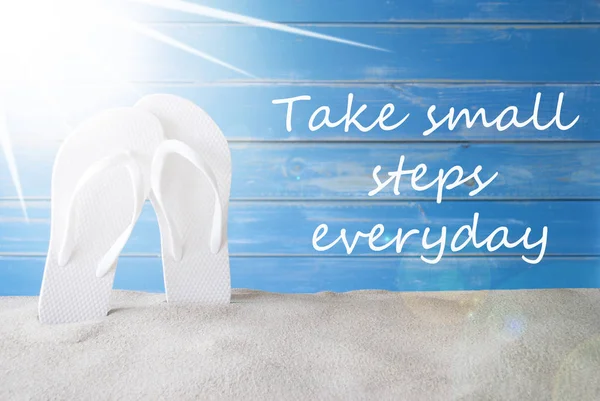 Sunny Summer Background, Quote Take Small Steps Everyday — Stock Photo, Image