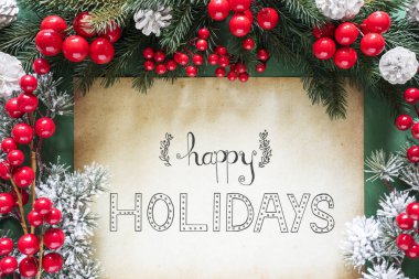 Retro kahverengi kağıt ile İngilizce hat mutlu tatiller. Köknar ağacı dalı gibi kırmızı Noel dekorasyon. Seansons tebrik kartı.