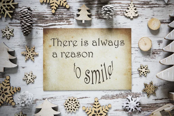 Rustic Christmas Decoration, Paper, Quote Always Reason To Smile — Stock Photo, Image