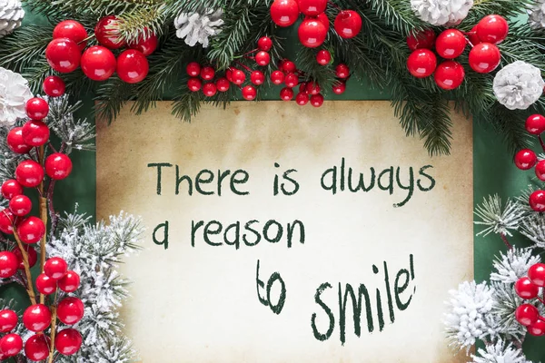 전나무 나무 가지 처럼 크리스마스 장식 인용 항상 이유 미소 — 스톡 사진