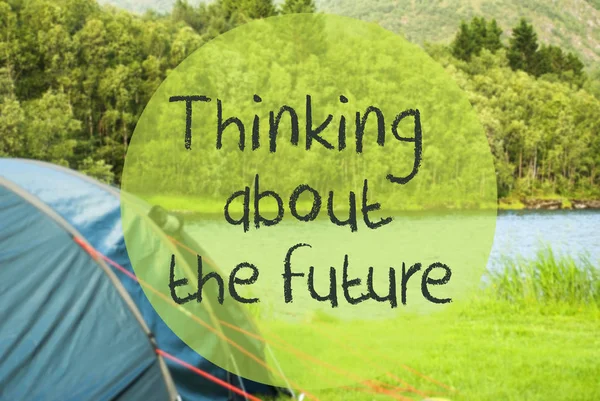 Lake Camping, Text Thinking About The Future — Stock Photo, Image