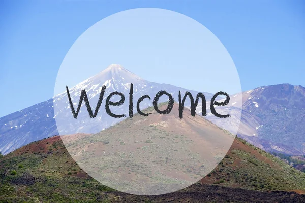 Montaña Vulcano, Hermoso Paisaje y el Texto Bienvenido —  Fotos de Stock