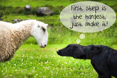 Dog Meets Sheep, Quote First Step Is The Hardest clipart