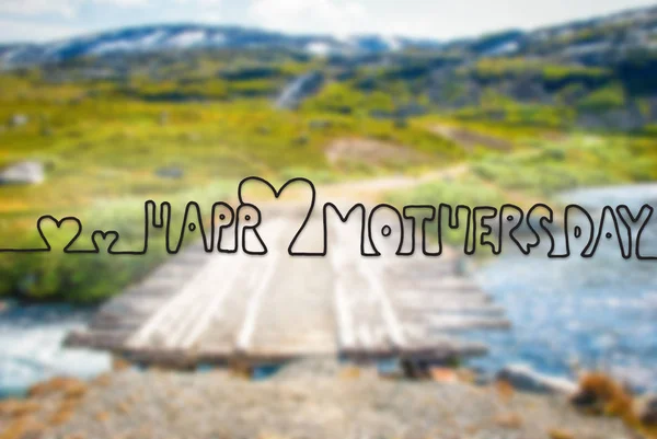 Bridge In Norway Mountains, Calligraphy Happy Mothers Day — Stock Photo, Image