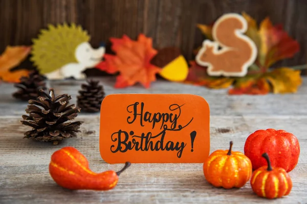Label with Autumn Decoration, Text Happy Birthday — стоковое фото