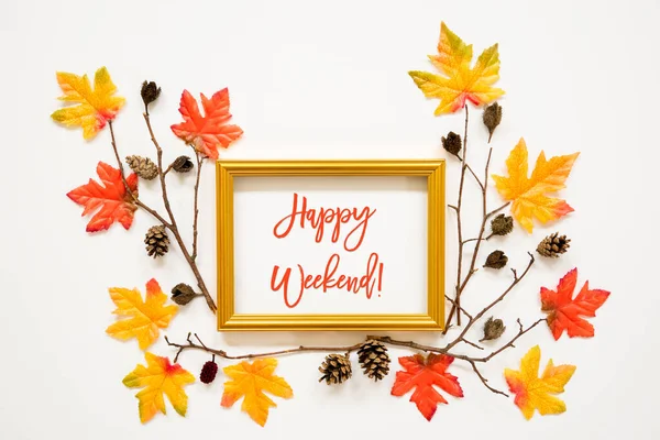 Kleurrijke herfstblad decoratie, kader, tekst gelukkig weekend — Stockfoto