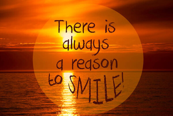 Romantic Ocean Sunset, Sunrise, There Is Always A Reason to Smile
