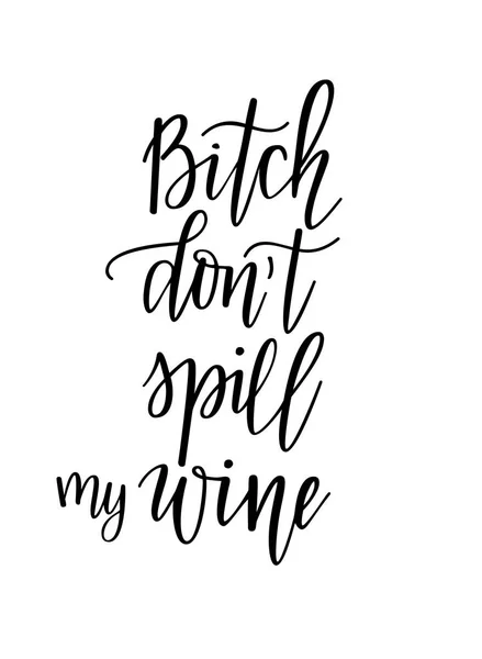 Cabra não entornar meu vinho vetor lettering — Vetor de Stock