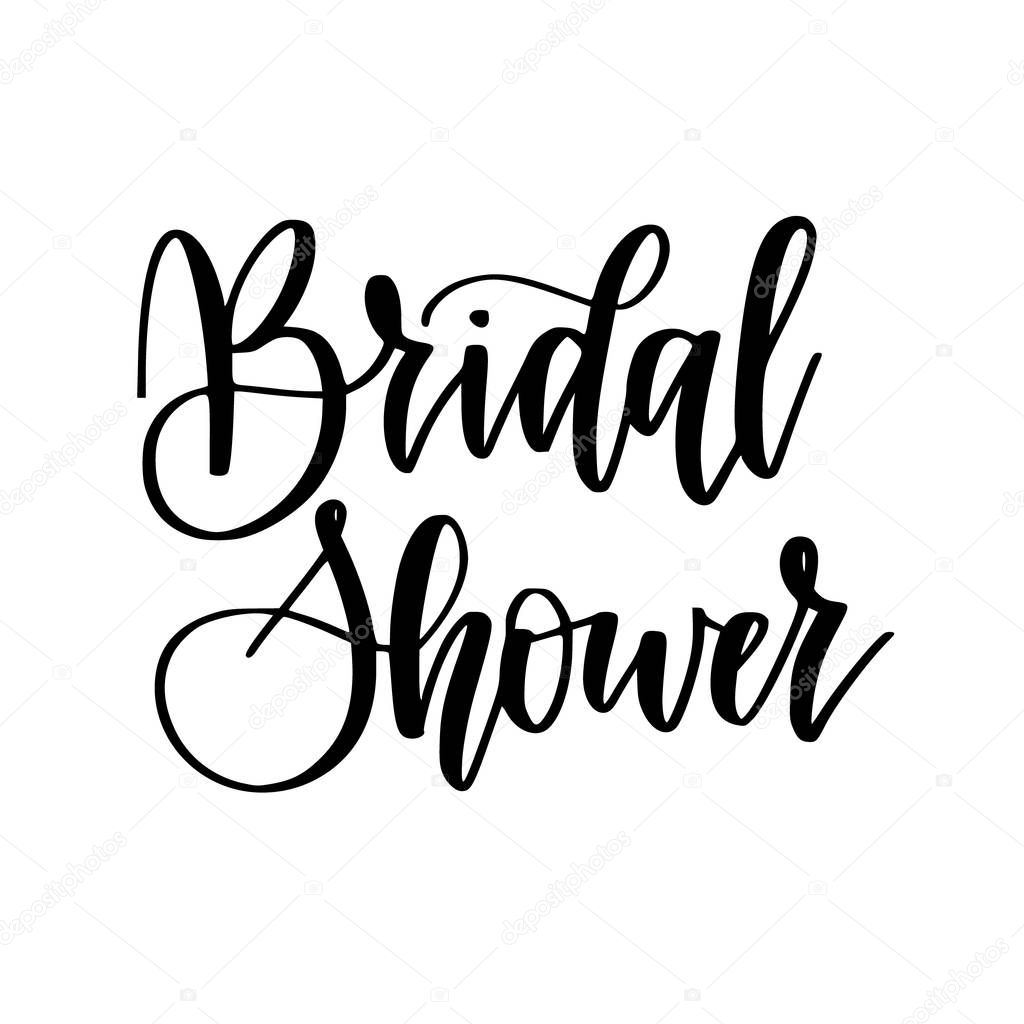 Bridal shower vector calligraphy design for posters or invitations