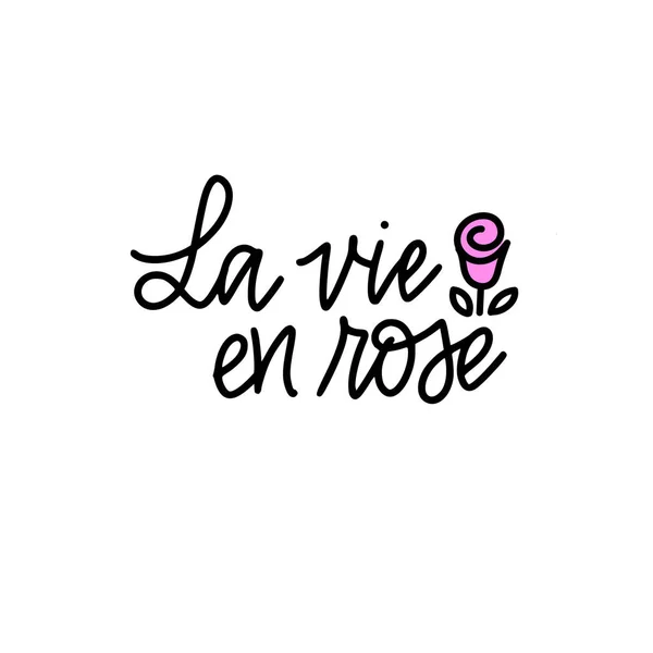 La vie en rose vector life in pink color Francés romántico inspiracional cita caligrafía diseño — Vector de stock