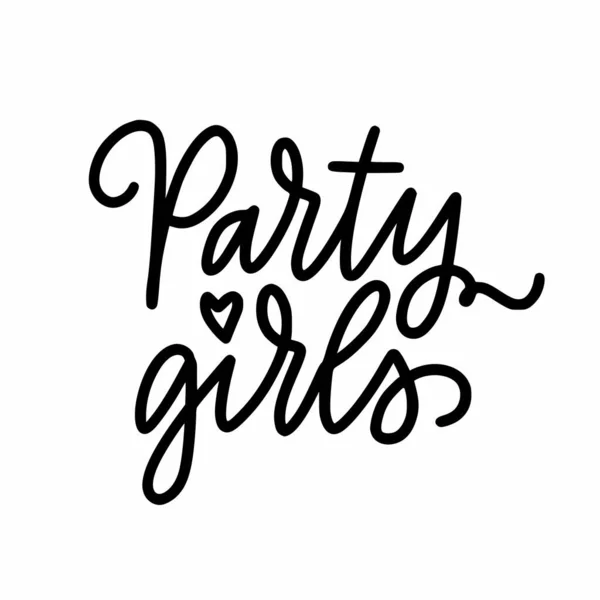 Party Girls modernes Doodle-Kalligrafie-Design Zitat — Stockvektor