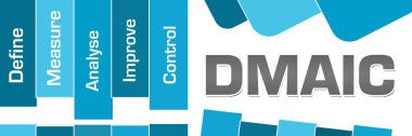 DMAIC kavramı resme metin ve mavi arka plan üzerinde yazılı.