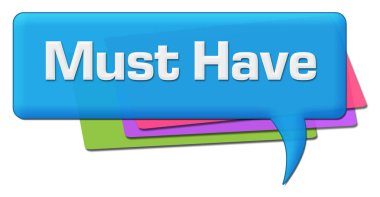 Must haves text written over colorful background. clipart