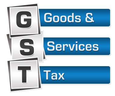 GST - mavi gri arka plan üzerinde yazılı iyi ve Hizmetleri metin.