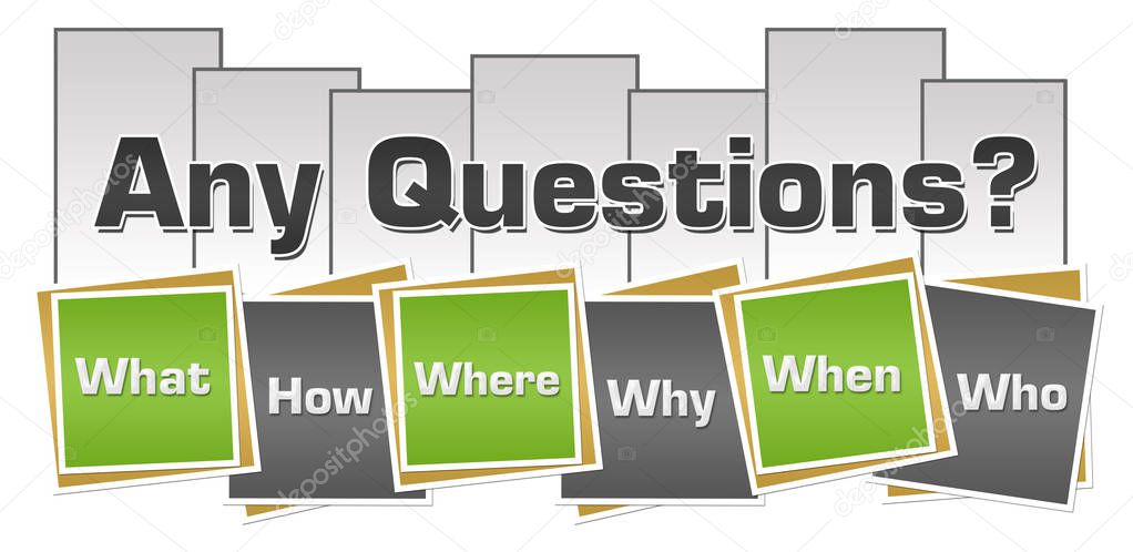 Any questions concept image with written over green grey background.