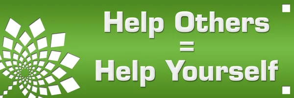 Help others is help yourself text over green background.