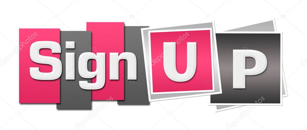 Sign up text written over pink grey background.