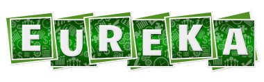 Eureka metni yeşil arkaplan üzerine yazılmış.