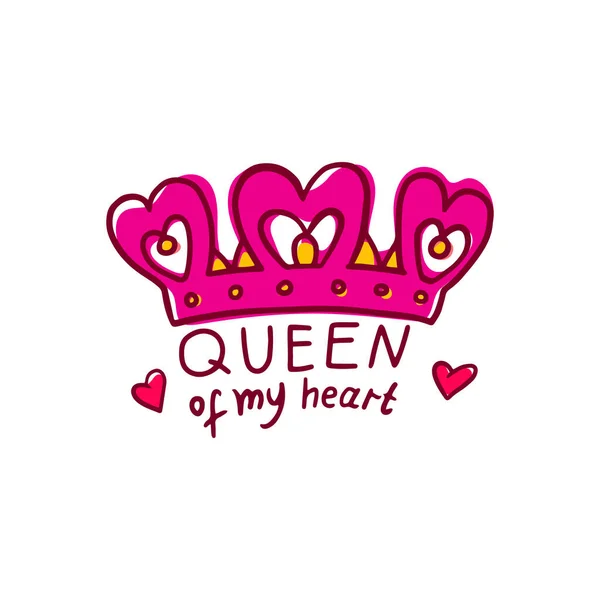 Queen of my heart - declaration of love and crown, vector illustration isolated. — Stock Vector