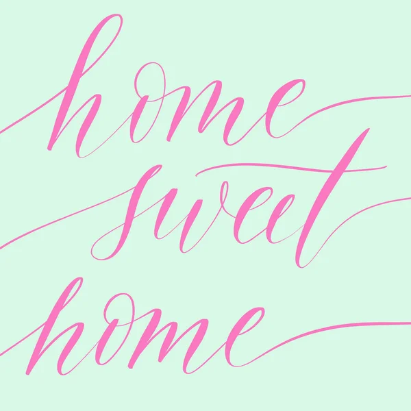 Home Sweet Home Vecteur Lettrage Main — Image vectorielle