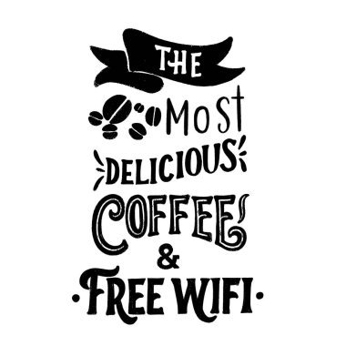 En lezzetli kahve ve ücretsiz Wi-Fi - tebeşir el yazı poster vektör.