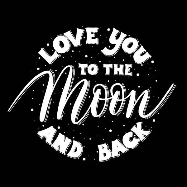 Kocham Cię Księżyc Powrotem Napis Napis Wektor Projektowania Typografii Życzeniami — Wektor stockowy