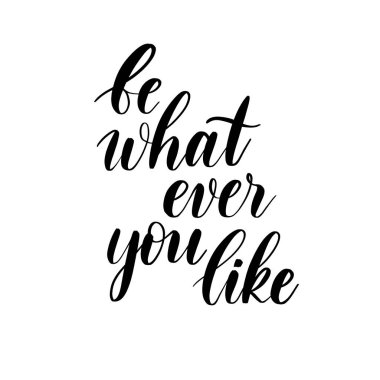 Ne istersen - vektör yazıt yazı.