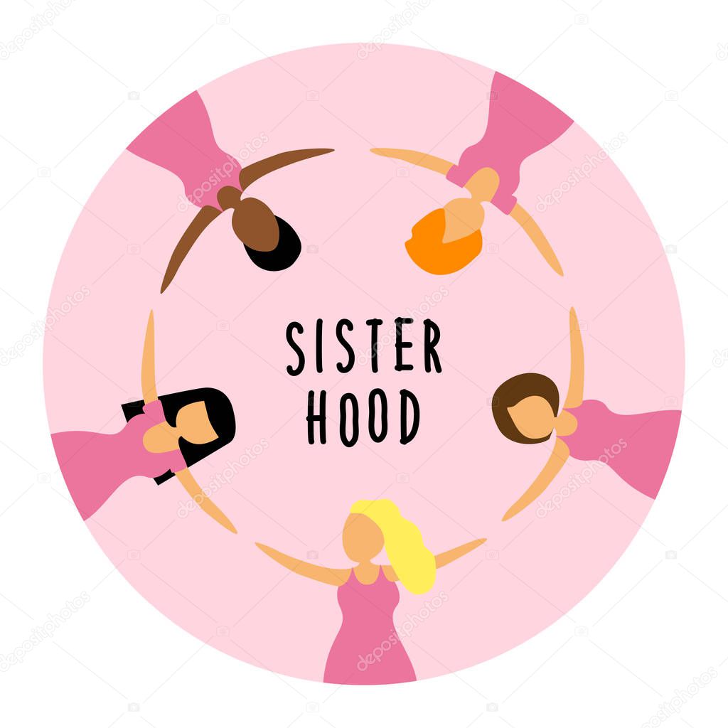 Happy women or girls as union of feminists, sisterhood as flat cartoon characters