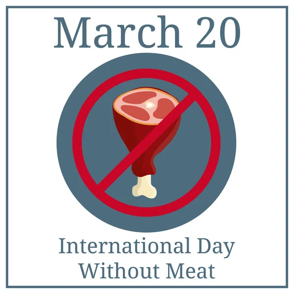 Día Internacional Sin Carne Icono Prohibición Carne Prohibido Sin Carne — Archivo Imágenes Vectoriales