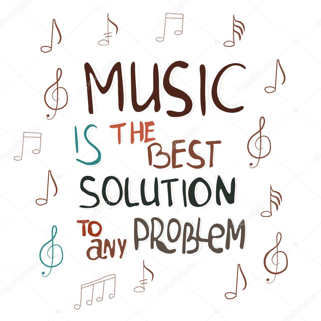 Music is the best solution to any problem