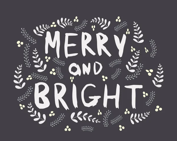 Merry and bright hand lettering in white on black. - Stok Vektor