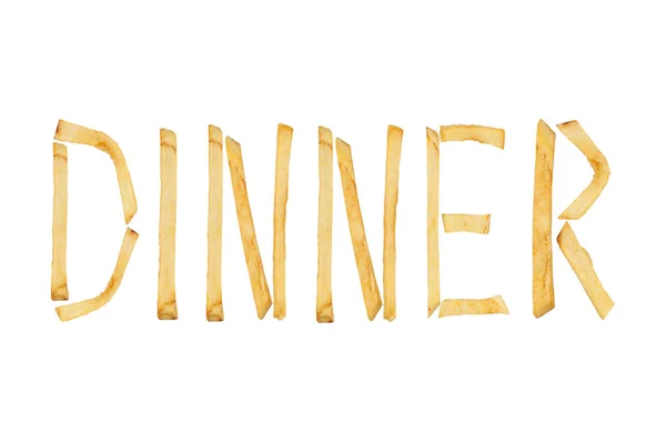 Word Dinner Disposé Partir Longs Bâtonnets Frites Frites Isolées Sur — Photo