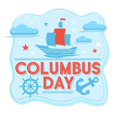 Bir yelkenli gemisi, mavi bulutlar, kırmızı yıldızlar ve kalın tipografi içeren düz stil Columbus Günü vektör çizimi. Tatil afişleri, afişler, tebrik kartları ve dijital promosyonlar için mükemmel..