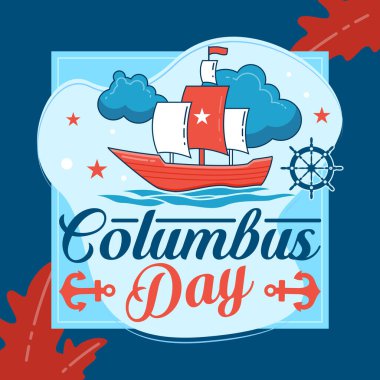 Yaratıcı Columbus Günü vektör tasarımı kırmızı bir yelkenli, deniz çarkı, çapa ve şenlikli harfleri gösteriyor. Tebrik kartları, posterler, sosyal medya ve tatil reklamları için ideal.