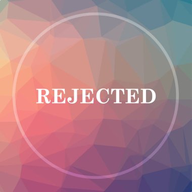 Reddedilen simgesi. Web sitesi düğmesini düşük poli arka plan üzerinde reddetti