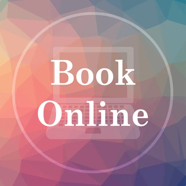 Book online icon. Book online website button on low poly background