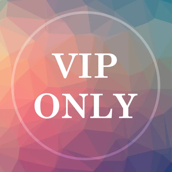 VIP only icon. VIP only website button on low poly background