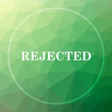 Reddedilen simgesi. Web sitesi düğmesini yeşil düşük poli arka plan üzerinde reddetti