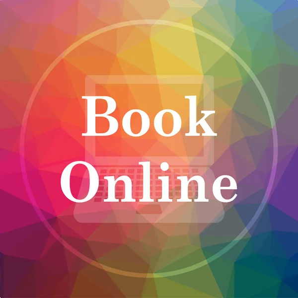 Book online icon. Book online website button on low poly background